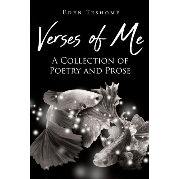 Verses of Me: A Collection of Poetry and Prose (Paperback)