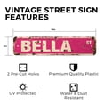 thumbnail image 2 of BELLA Vintage Style Rustic Street Sign – Childrens Name Room Sign Retro Decorative Wall Sign for Home, Bar, Garage, or Outdoor Use | 4" X 18" Plastic Road Sign, 2 of 5