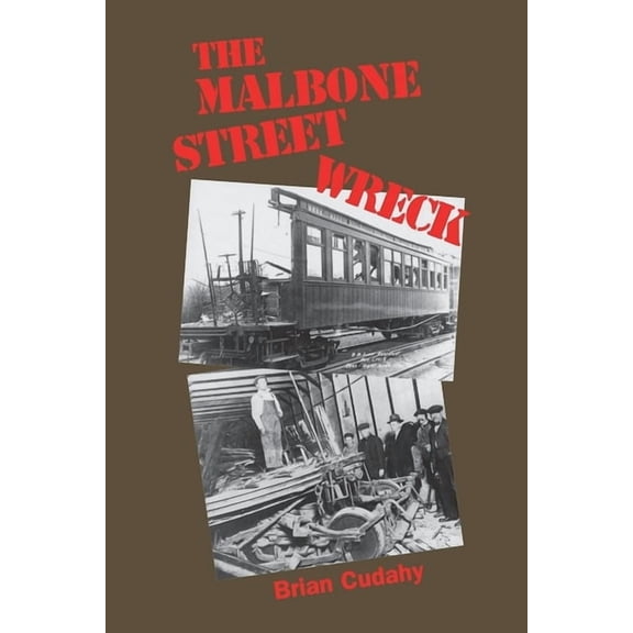 The Malbone Street Wreck, (Hardcover)