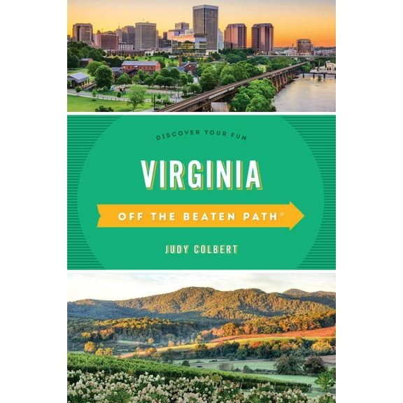 Off the Beaten Path Virginia Off the Beaten Path(R): Discover Your Fun, (Paperback)
