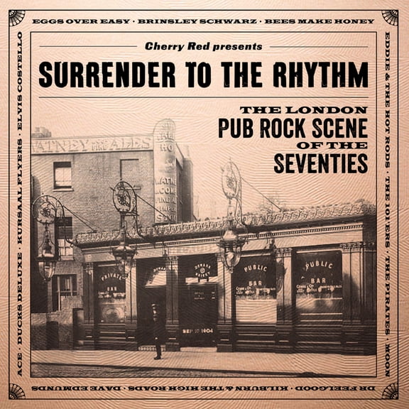 Surrender to the Rhythm: London Pub Rock Scene 70S - Surrender To The Rhythm: London Pub Rock Scene Of The Seventies /Various - Music & Performance - CD