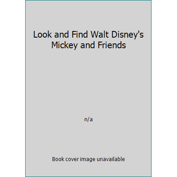 Pre-Owned Look and Find Walt Disney's Mickey and Friends (Hardcover) 0785301046 9780785301042
