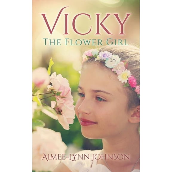 Vicky: The Flower Girl, (Paperback)