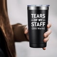 thumbnail image 6 of Boss Gifts for Men - Tears of My Staff - Boss Day Gifts - Christmas, Appreciation, Retirement Gifts for Boss, Employees, Leader - 20oz Boss Tumbler, 6 of 7