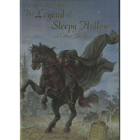 Washington Irving's the Legend of Sleepy Hollow and Other Stories