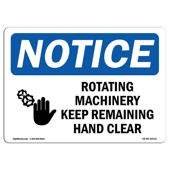 OSHA Notice Signs - Rotating Machinery Keep Remaining Sign With Symbol | Extremely Durable Made in the USA Signs or Heavy Duty Vinyl label | Protect Your Warehouse & Business