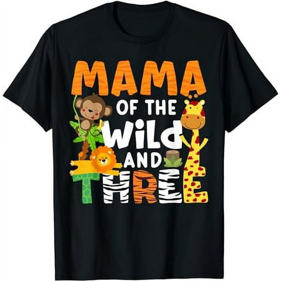 Mama Of The Wild and Three Zoo Theme Birthday Jungle Safari T-Shirt