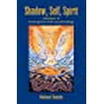 thumbnail image 3 of Shadow, Self, Spirit Essays in Transpersonal Psychology, 3 of 3
