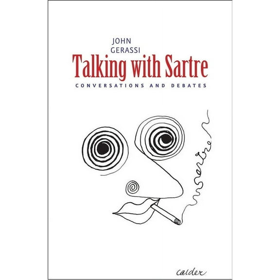 Talking with Sartre : Conversations and Debates (Paperback)