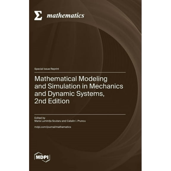Mathematical Modeling and Simulation in Mechanics and Dynamic Systems, 2nd Edition, (Hardcover)