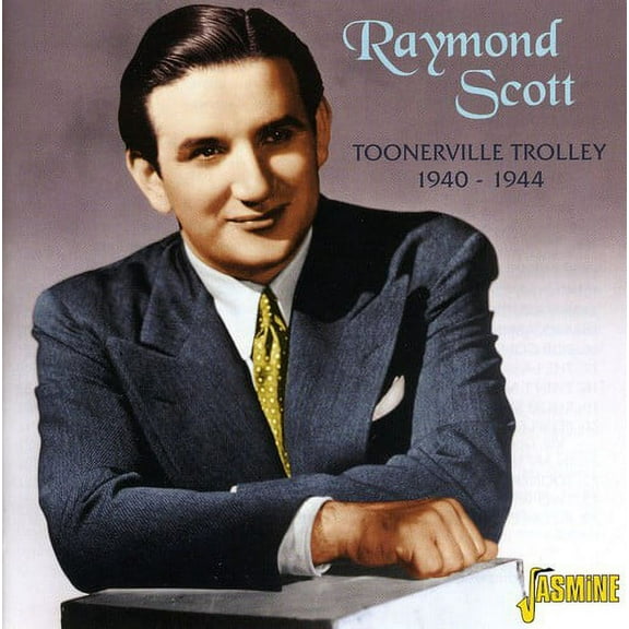 Raymond Scott - Toonerville Trolley 1940-44 - Jazz - CD