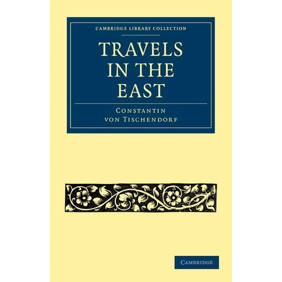 Cambridge Library Collection - Travel, M Travels in the East, (Paperback)
