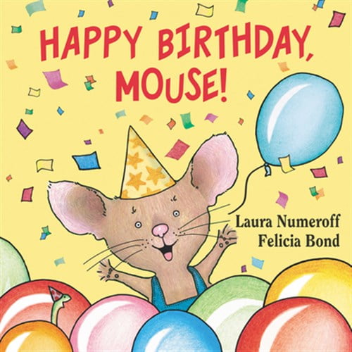 Pre-Owned Happy Birthday, Mouse! (Board book) 0694014257 9780694014255