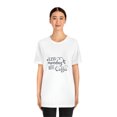 thumbnail image 4 of Less Monday More Coffee Unisex Jersey Short Sleeve Tee, 4 of 10