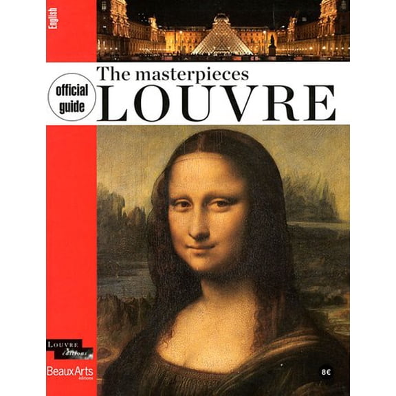 Pre-Owned OFFICIAL GUIDE MASTERPIECES OF THE LOUVRE (ANGLAIS) (NE) (Paperback) 2842787633 9782842787639