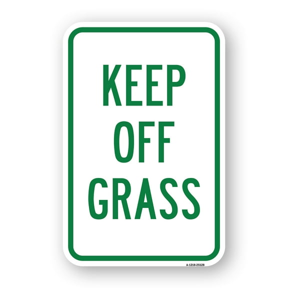 SignMission A-1824-25128 18 x 24 in. Aluminum Sign - Keep Off Grass