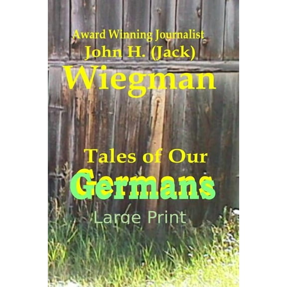 Tales of Our Germans Large Print