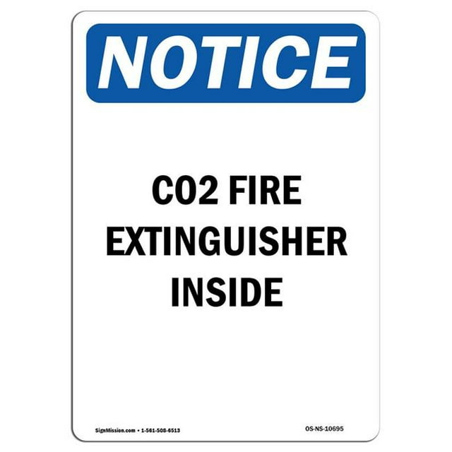 SignMission OS-NS-A-1218-V-10695 12 x 18 in. OSHA Notice Sign - Co2 Fire Extinguisher Inside