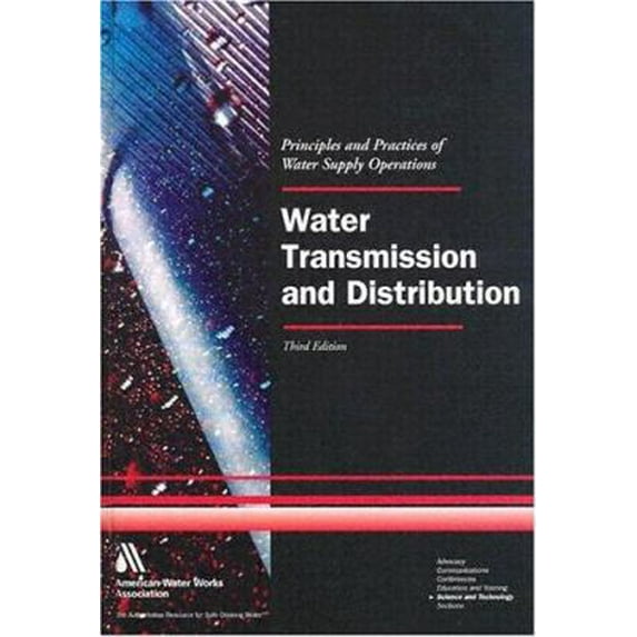 Pre-Owned Water Transmission and Distribution (Water Supply Operations Training) (Hardcover) 1583212310 9781583212318