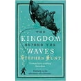 thumbnail image 1 of Pre-Owned The Kingdom Beyond the Waves (Hardcover) 0765320436 9780765320438, 1 of 1