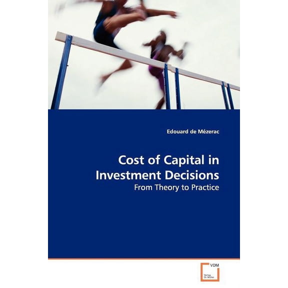 Cost of Capital in Investment Decisions (Paperback)