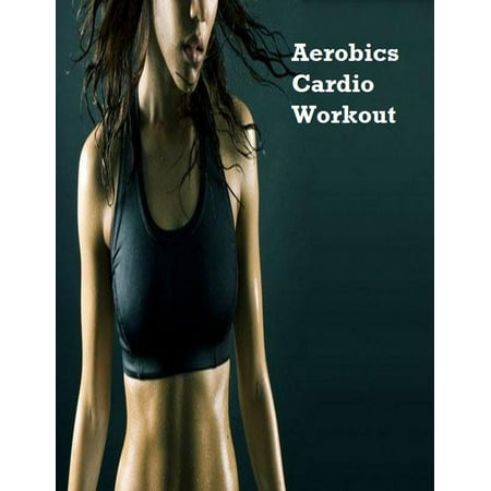 Aerobics Cardio Workout - eBook