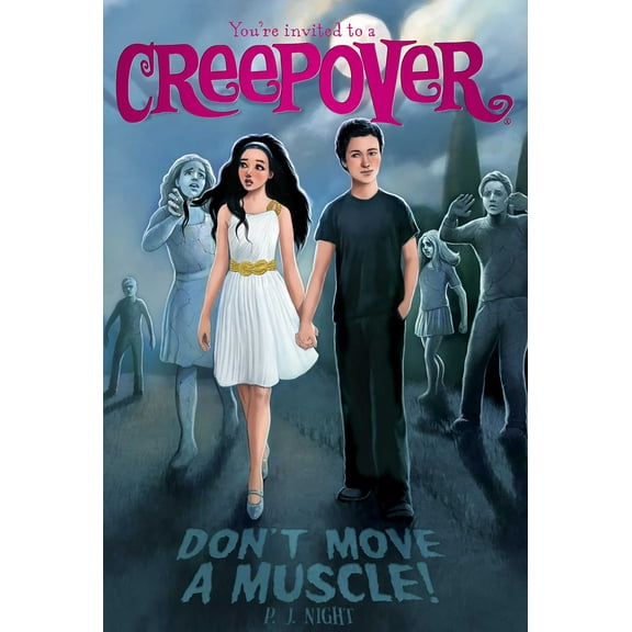 You're Invited to a Creepover: Don't Move a Muscle! (Series #21) (Paperback)