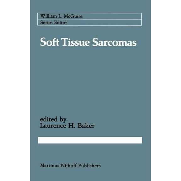 Cancer Treatment and Research Soft Tissue Sarcomas, Book 15, (Paperback)