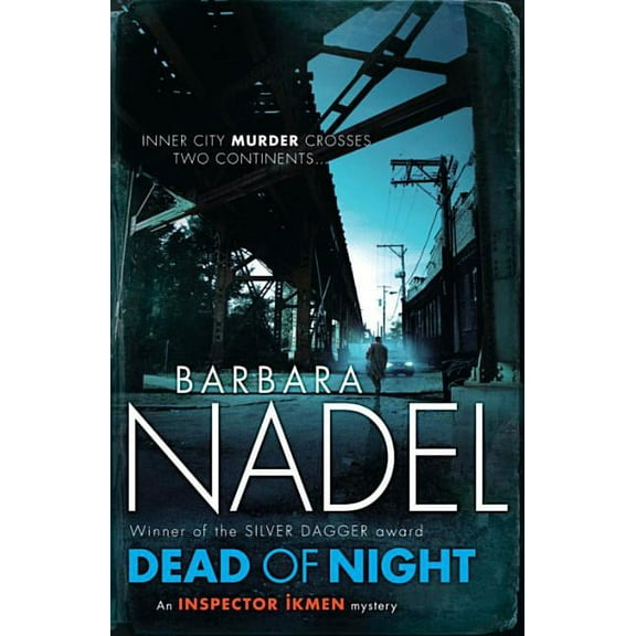 Inspector Ikmen Mystery Dead of Night: Inspiration for the Turkish Detective, BBC Two's Sensational New Crime Drama, (Paperback)