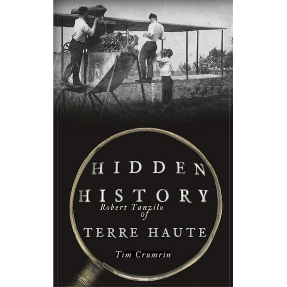 Hidden History of Terre Haute (Hardcover)