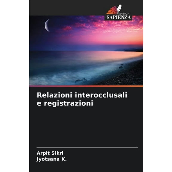 Relazioni interocclusali e registrazioni, (Paperback)