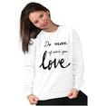 thumbnail image 3 of Cute Do What You Love Career Women Crewneck Sweatshirt Brisco Brands S, 3 of 5