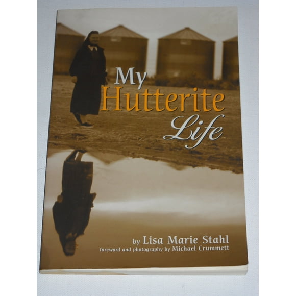 My Hutterite Life