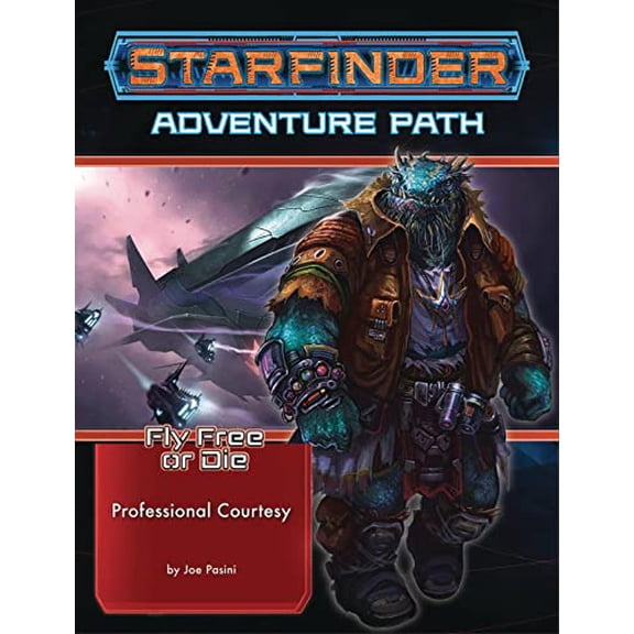 Pre-Owned Starfinder Adventure Path: Professional Courtesy (Fly Free or Die 3 of 6) (Paperback) 1640782982 9781640782983