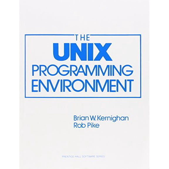 Pre-Owned The Unix Programming Environment (Paperback) 013937681X 9780139376818