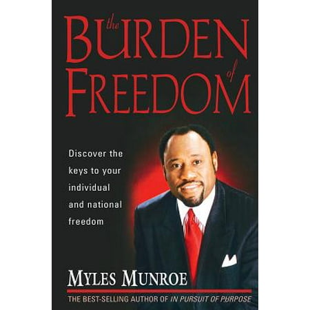 Burden of Freedom