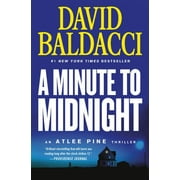 DAVID BALDACCI An Atlee Pine Thriller: A Minute to Midnight (Series #2) (Paperback)