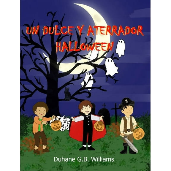 Un Dulce Y Aterrador Halloween, (Hardcover)