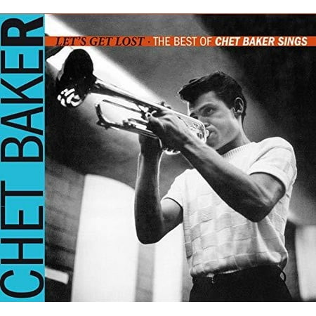 Let's Get Lost: The Best Of Chet Baker Sings (CD)