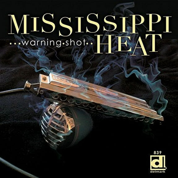 Mississippi Heat - Warning Shot - Music & Performance - CD