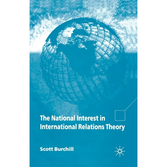 The National Interest in International Relations Theory, (Paperback)