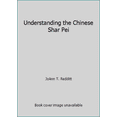 thumbnail image 1 of Pre-Owned Understanding the Chinese Shar Pei (Hardcover) 0961811714 9780961811716, 1 of 1