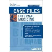 Case Files Internal Medicine, Second Edition (LANGE Case Files) [Paperback - Used]