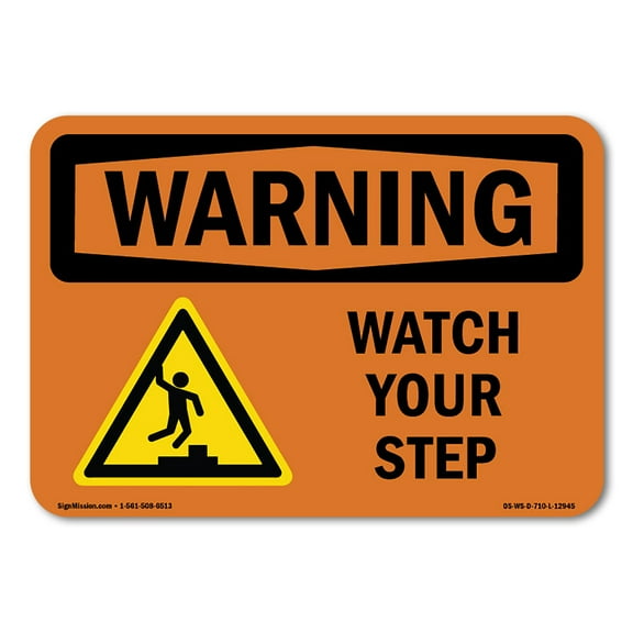 SignMission OS-WS-A-1824-L-12945 18 x 24 in. OSHA Warning Sign - Watch Your Step with Symbol