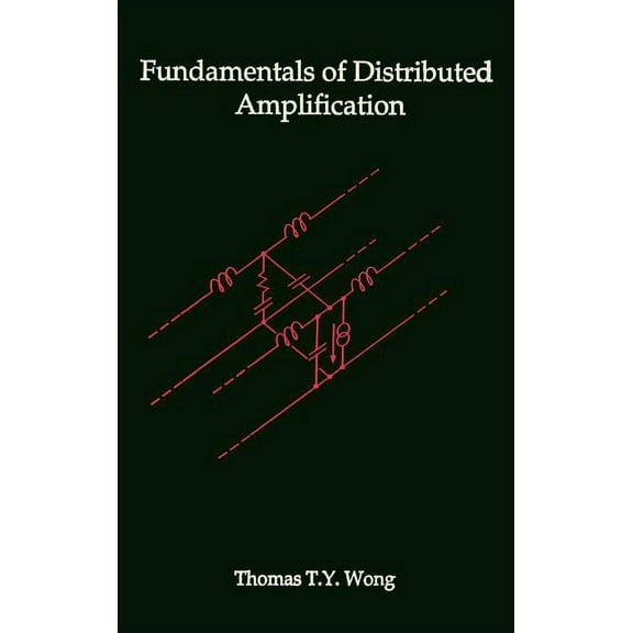Artech House Microwave Library (Hardcover): Fundamentals of Distributed Amplification (Hardcover)