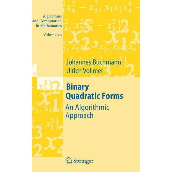 Algorithms and Computation in Mathematic Binary Quadratic Forms: An Algorithmic Approach, Book 20, (Hardcover)