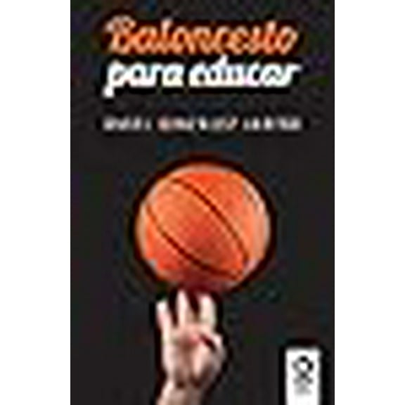 Baloncesto para educar (Paperback)
