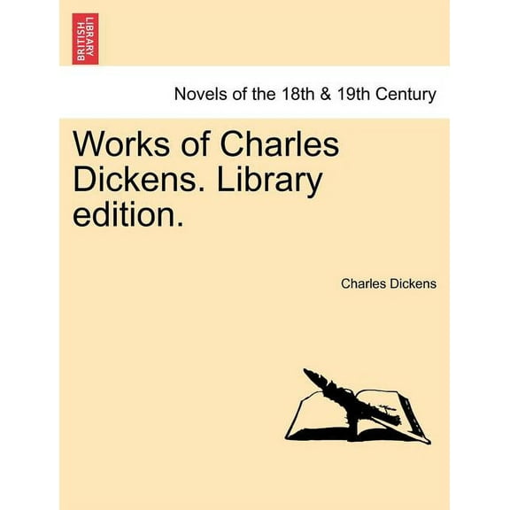 Works of Charles Dickens. Library Edition. (Paperback)