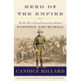 thumbnail image 1 of Pre-Owned Hero of the Empire: The Boer War, a Daring Escape, and the Making of Winston Churchill (Hardcover) 0385535732 9780385535731, 1 of 1