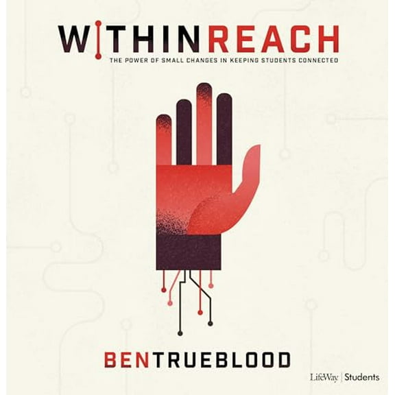 Pre-Owned Within Reach: The Power of Small Changes in Keeping Students Connected (Paperback) 1535900873 9781535900874